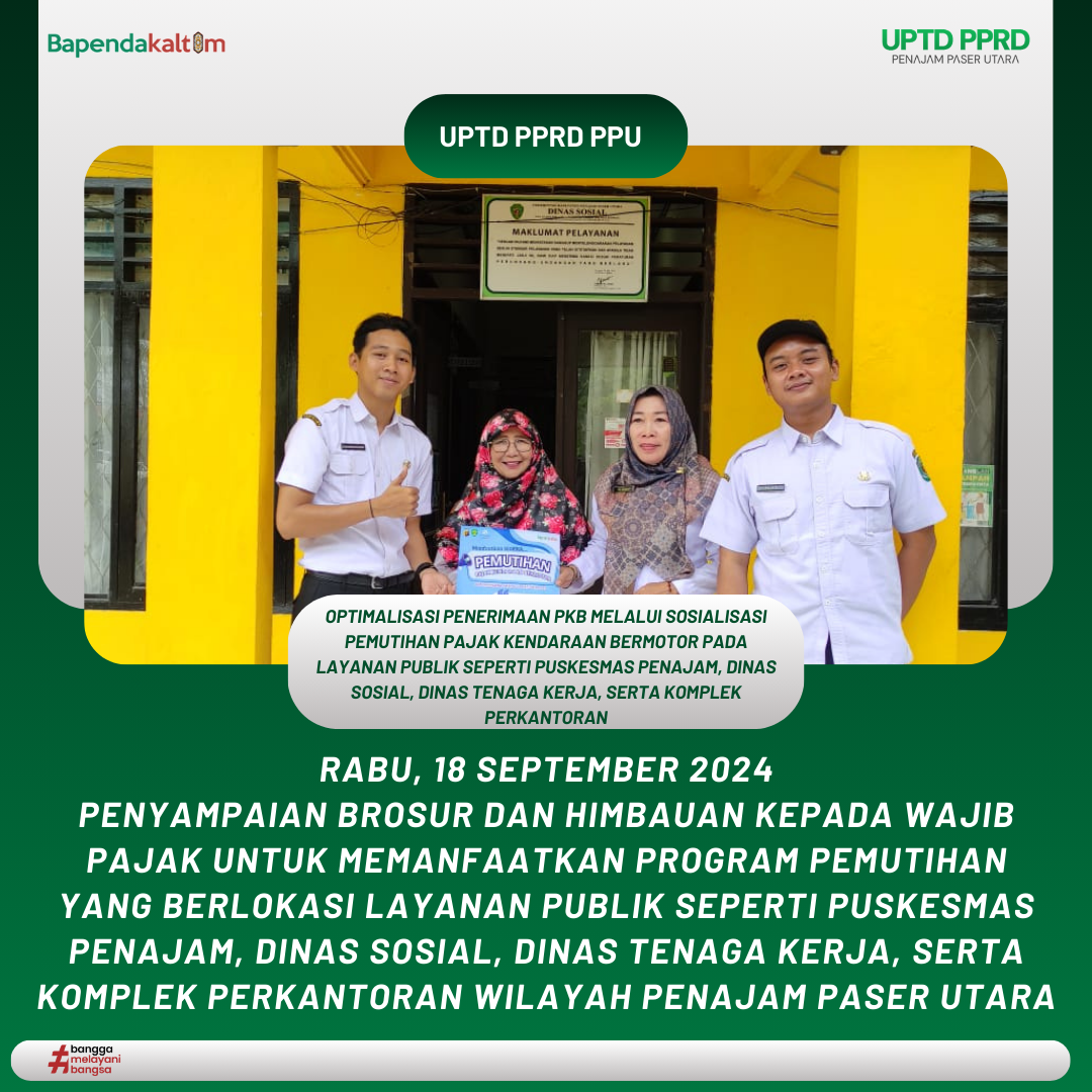 Optimalisasi Penerimaan PKB Melalui Sosialisasi Pemutihan Pajak Kendaraan Bermotor pada Layanan Publik seperti Puskesmas, Dinas Sosial, Dinas Tenaga Kerja serta Komplek Perkantoran