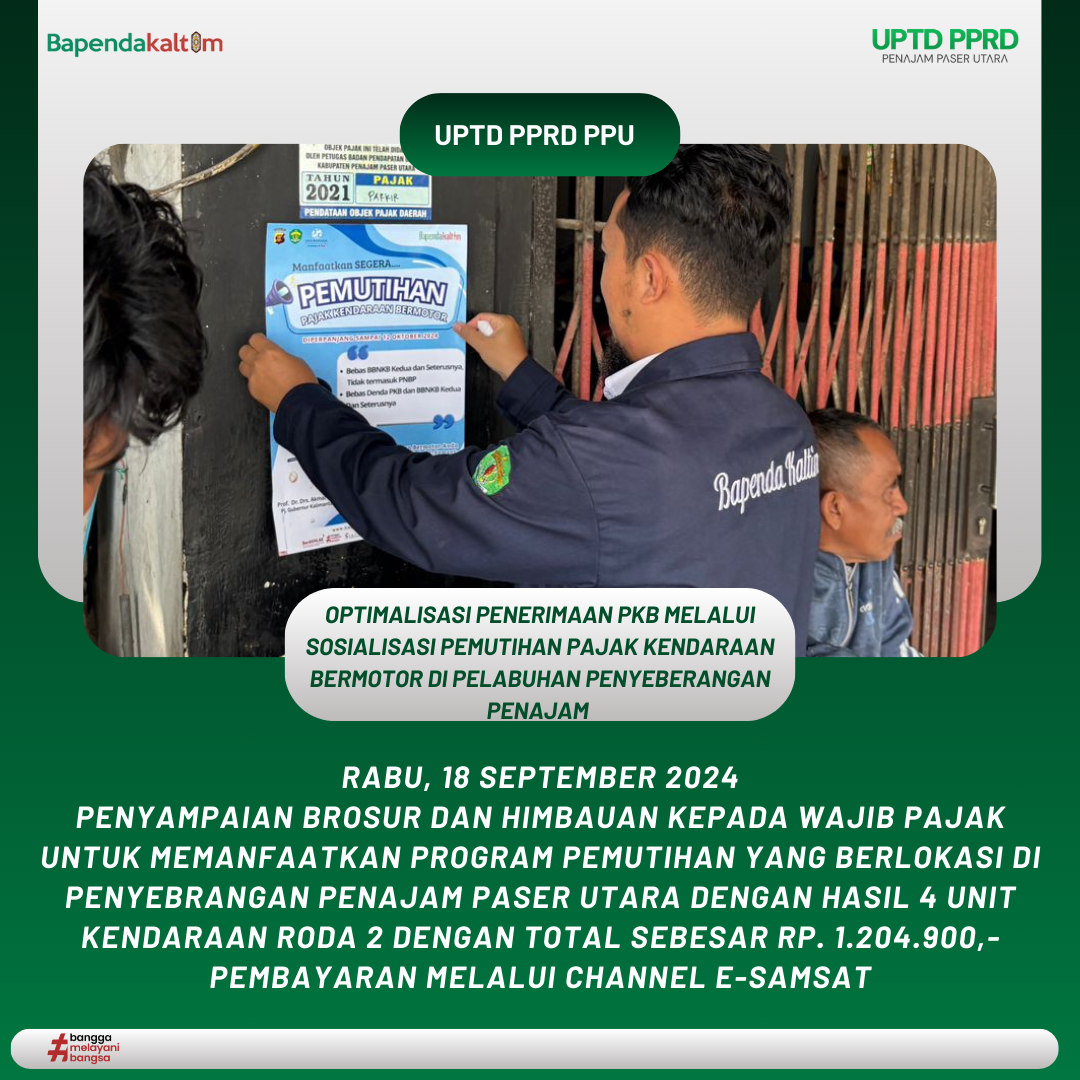 Otimalisasi Penerimaan PKB Melalui Sosialisasi Pemutihan Pajak Kendaraan Bermotor di Wilayah Pelabuhan Penyebrangan Penajam